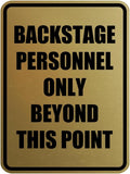 Portrait Round Backstage Personnel Only Beyond This Point Door or Wall Sign Easy Installation | Music | Concert | Festivals Sign (Brushed Gold) - Small