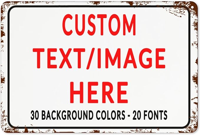 Custom Sign Personalized Custom Metal Sign, Customize For Office, Business, Workplace, Office, Home, Delivery Signs 8x12
