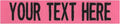 Custom Uniform Name Tapes Solid Colors. Made in The U.S.A. Ships Under 24 Hours. Pink Fabric, 5 Inch Hook Fastener (Uniform Ready Fastener)