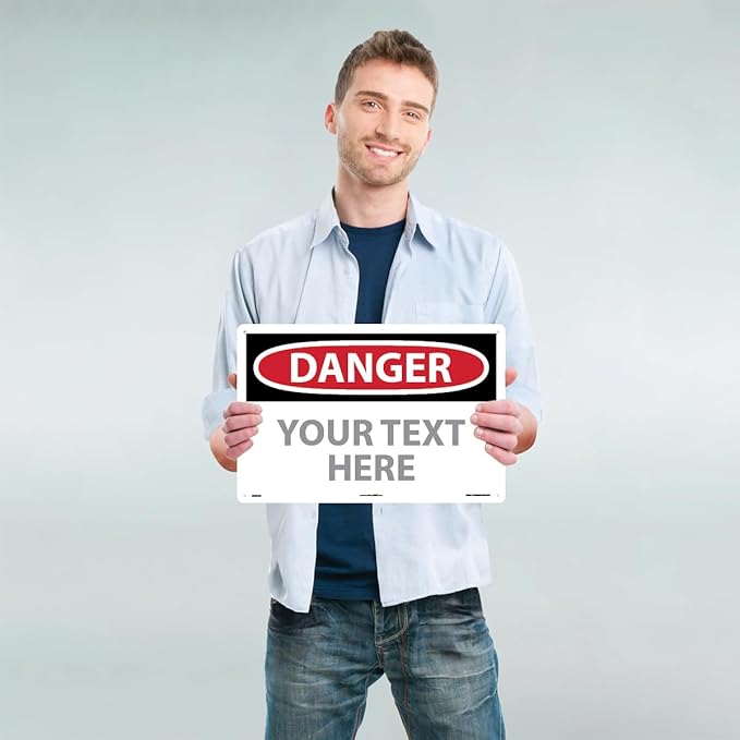 Custom OSHA Style Danger Sign 12" x 18" Plastic Sign, Customizable "Your Text Here", by AccuformNMC Made in USA