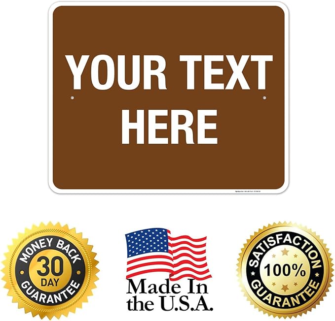 Custom Sign, Personalized Metal Signs, Customize for Business, Workplace, Home, Airbnb, Delivery Brown Signs, 24x30 Inches, Rust Free .063 Aluminum, Fade Resistant, Made in USA by Sigo Signs
