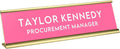 Custom Engraved Desk Plate | Personalized with your Name and Title | Perfect Decor for Office, Business, or Home | Multiple Font and Color Options | 2x8" or 2x10" (Pink w/White Letters, 2x8")