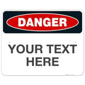 Custom Danger Sign, OSHA Sign, 24x30 Inches, Rust Free .063 Aluminum, Fade Resistant, Indoor/Outdoor Use, Made in USA