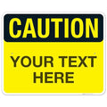 Custom Caution Sign, OSHA Sign, 24x30 Inches, Rust Free .063 Aluminum, Fade Resistant, Indoor/Outdoor Use, Made in USA