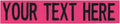 Custom Uniform Name Tapes Solid Colors. Made in The U.S.A. Ships Under 24 Hours. Fuchsia Fabric, 3.5 Inch Hook Fastener (Uniform Ready Fastener)