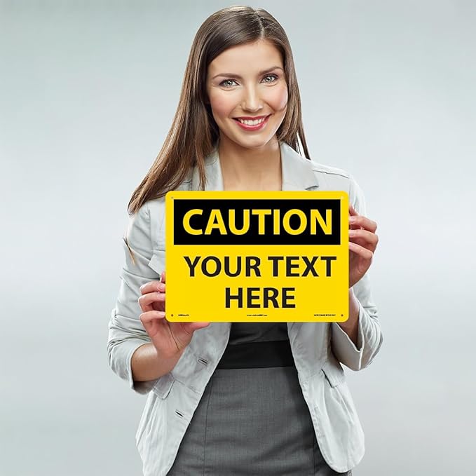 Custom OSHA Style Caution Sign 10" x 14" Aluminum Sign, Customizable "Your Text Here", by AccuformNMC Made in USA