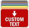 Custom Arrow,Custom Directional Sign, Down Arrow,12x18 Inches, 55 mil thick HDPE (high density polyethylene) Made in USA by My Sign Center