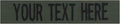 Custom Uniform Name Tapes Solid Colors. Olive Drab Fabric, 3.5 Inch Sew on