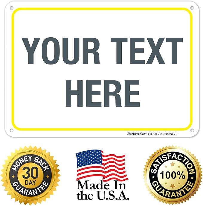 Personalized Custom Customize for Office, Business, Workplace, Home, Airbnb, Delivery Yellow Sign, 10x7 Inches, Rust Free .040 Aluminum, Fade Resistant, Made in USA by Sigo Signs