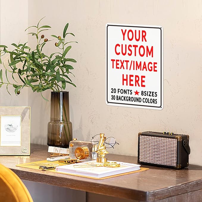 Custom Sign Personalized Custom Metal Sign, Customize For Office, Business, Workplace, Office, Home, Delivery Signs 8x12