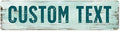 Custom Sign, Custom Street Sign, 11 Font Colors, 13 Font Styles, 4 Hole Options, 22 Sizes, 6x24 Inches, Rust Free DiBound, Fade Resistant, Made in USA by My Sign Center (Shabby Chic)