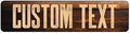 Custom Sign, Custom Street Sign, 11 Font Colors, 13 Font Styles, 4 Hole Options, 22 Sizes, 12x48 Inches, Rust Free DiBound, Fade Resistant, Made in USA by My Sign Center (Vintage Wood)
